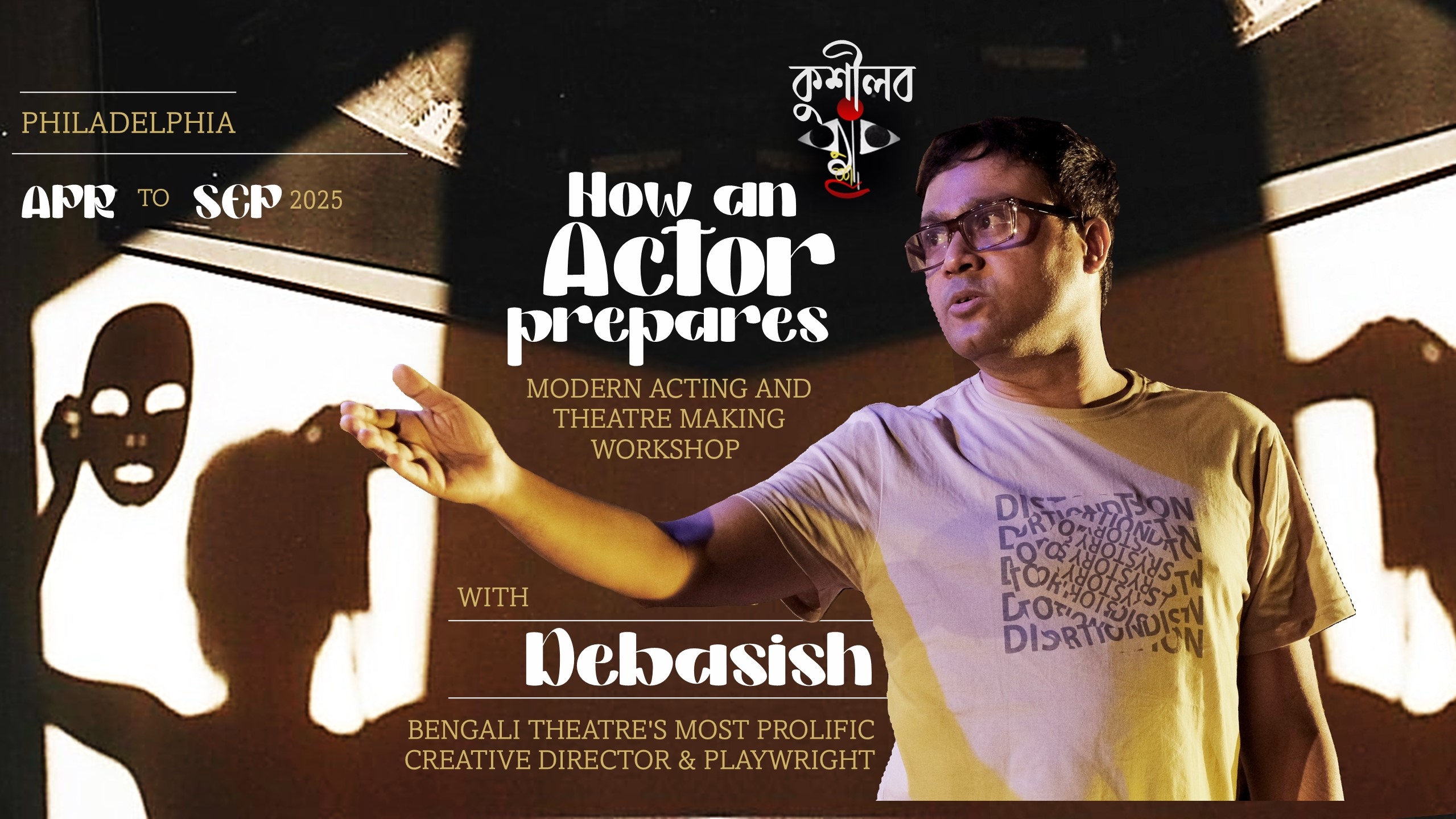 How an Actor Prepares Workshop with Debasish